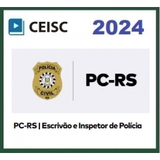 PC RS - Escrivão e Inspetor de Polícia (CEISC 2024)